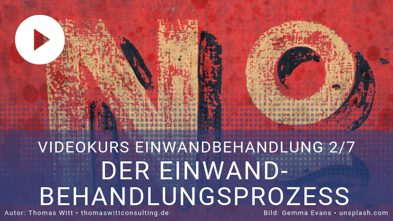DER EINWANDBEHANDLUNGS PROZESS VIDEOKURS 2_7